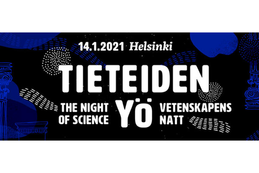 Tieteiden yö 14. tammikuuta. Tieteiden yö 14. tammikuuta.
